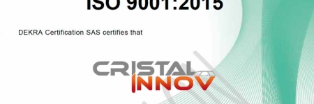 L'équipe de Cristal innov est fière d'annoncer que Cristal innov est certifié ISO 9001-2015